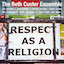 Respect as a Religion