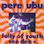 Folly of Youth See Dee Folly of Youth See Dee