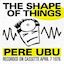 The Shape of Things The Shape of Things